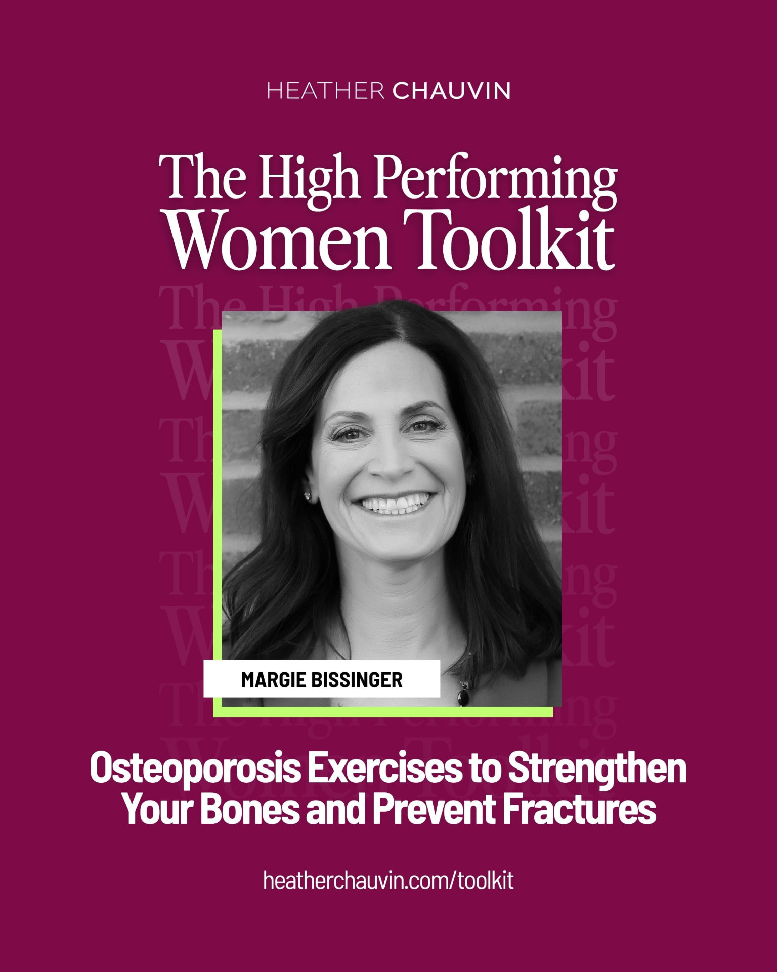 Margie Bissinger, Osteoporosis Exercises to Strengthen Your Bones