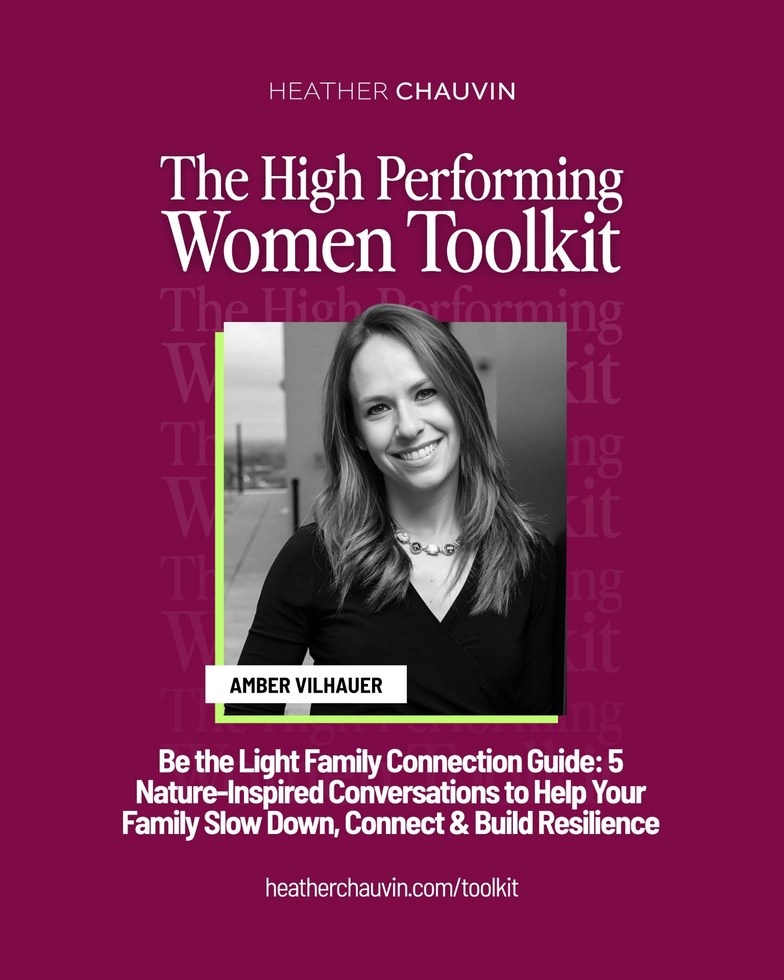 Amber Vilhauer, Be the Light: Family Connection Guide