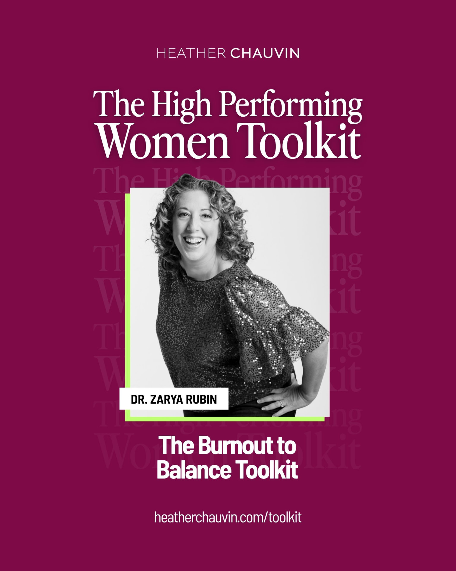 Dr. Zarya Rubin, The Burnout to Balance Toolkit